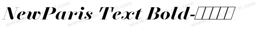 NewParis Text Bold字体转换